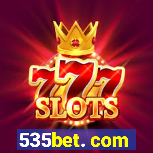 535bet. com
